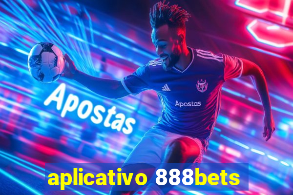 aplicativo 888bets